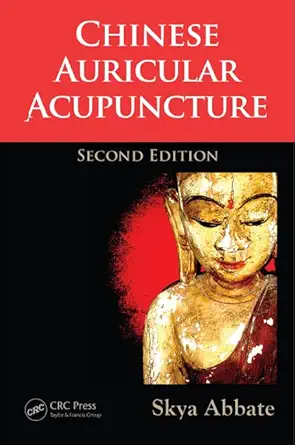 Buy Chinese Auricular Acupuncture (English, Paperback, Skya Abbate) Online at Best Price - GlowMirror