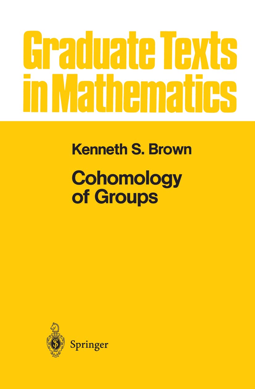 Buy Cohomology of Groups: 87 (Graduate Texts in Mathematics) (English, Hardcover, Kenneth S. Brown) Online at Best Price - GlowMirror