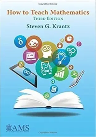 Buy How to Teach Mathematics (English, Paperback, Steven G. Krantz) Online at Best Price - GlowMirror