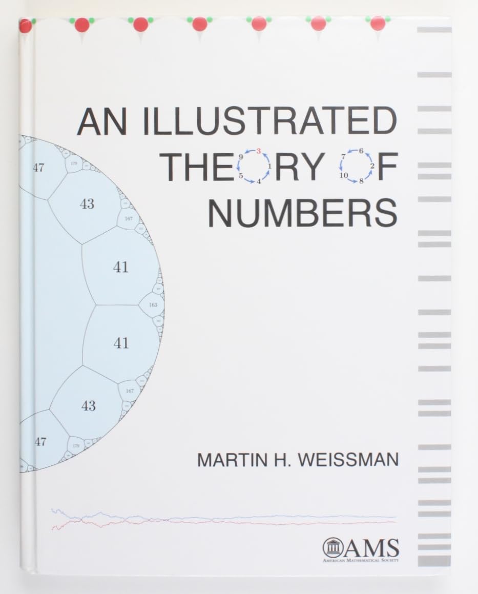 Buy An Illustrated Theory of Numbers (English, Hardcover, Martin H. Weissman) Online at Best Price - GlowMirror