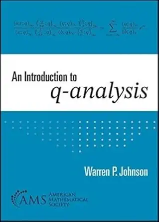 Buy An Introduction to q-analysis (English, Paperback, Warren P. Johnson) Online at Best Price - GlowMirror