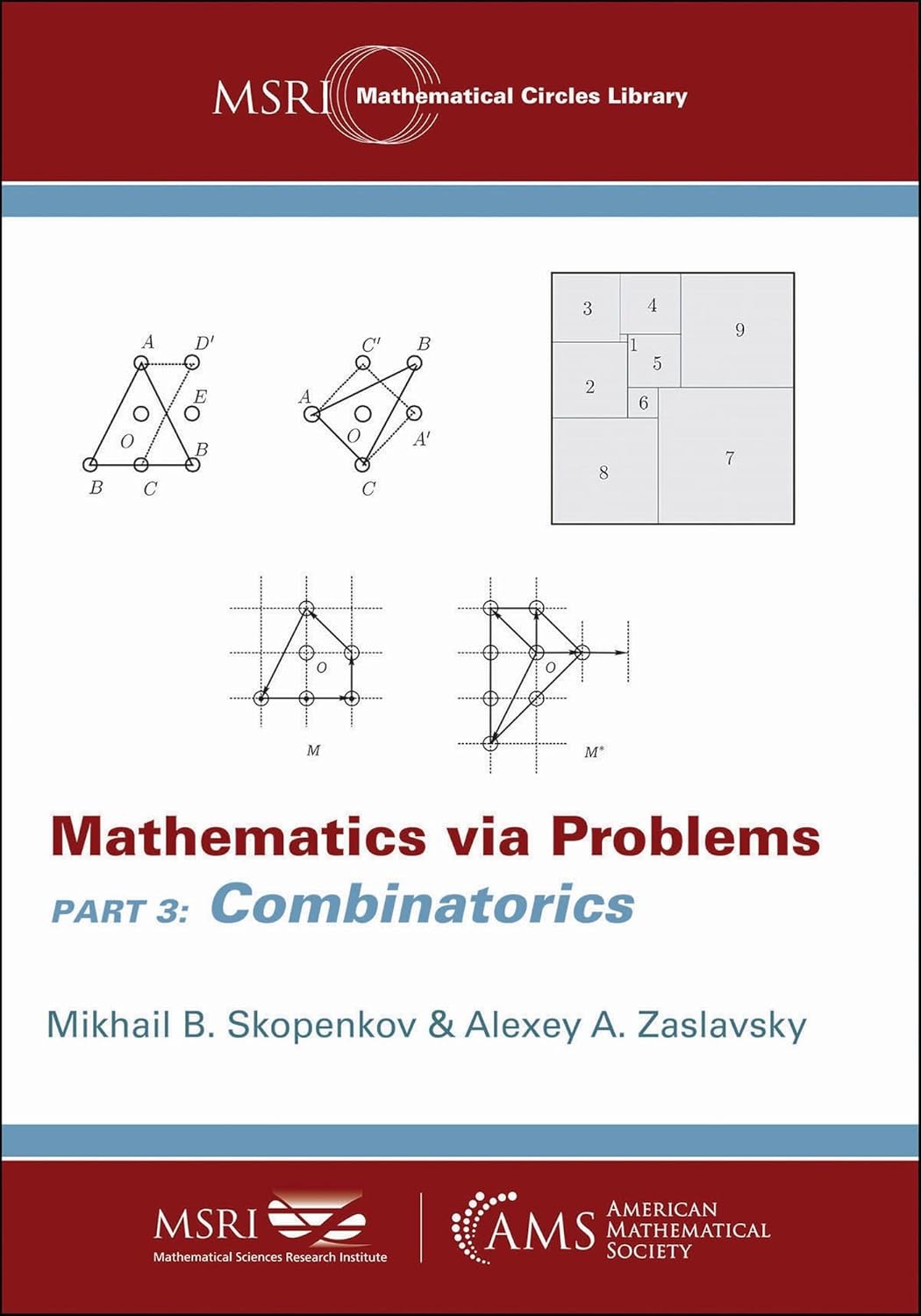 Buy Mathematics via Problems: Part 3: Combinatorics: 29 (MSRI Mathematical Circles Library) (English, Paperback, Mikhail B. Skopenkov, Alexey A. Zaslav... Online at Best Price - GlowMirror