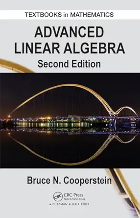 Buy Advanced Linear Algebra: 27 (Textbooks in Mathematics) (English, Paperback, Bruce Cooperstein) Online at Best Price - GlowMirror