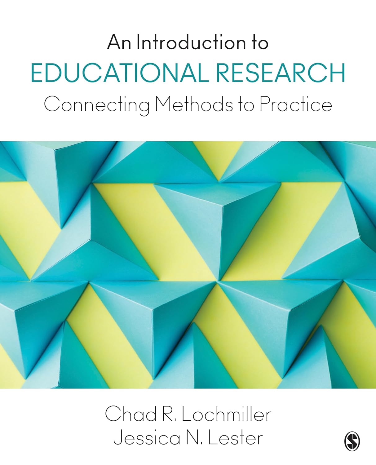 Buy An Introduction to Educational Research: Connecting Methods to Practice (English, Paperback, Chad Lochmiller, Jessica Nina Lester) Online at Best Price - GlowMirror