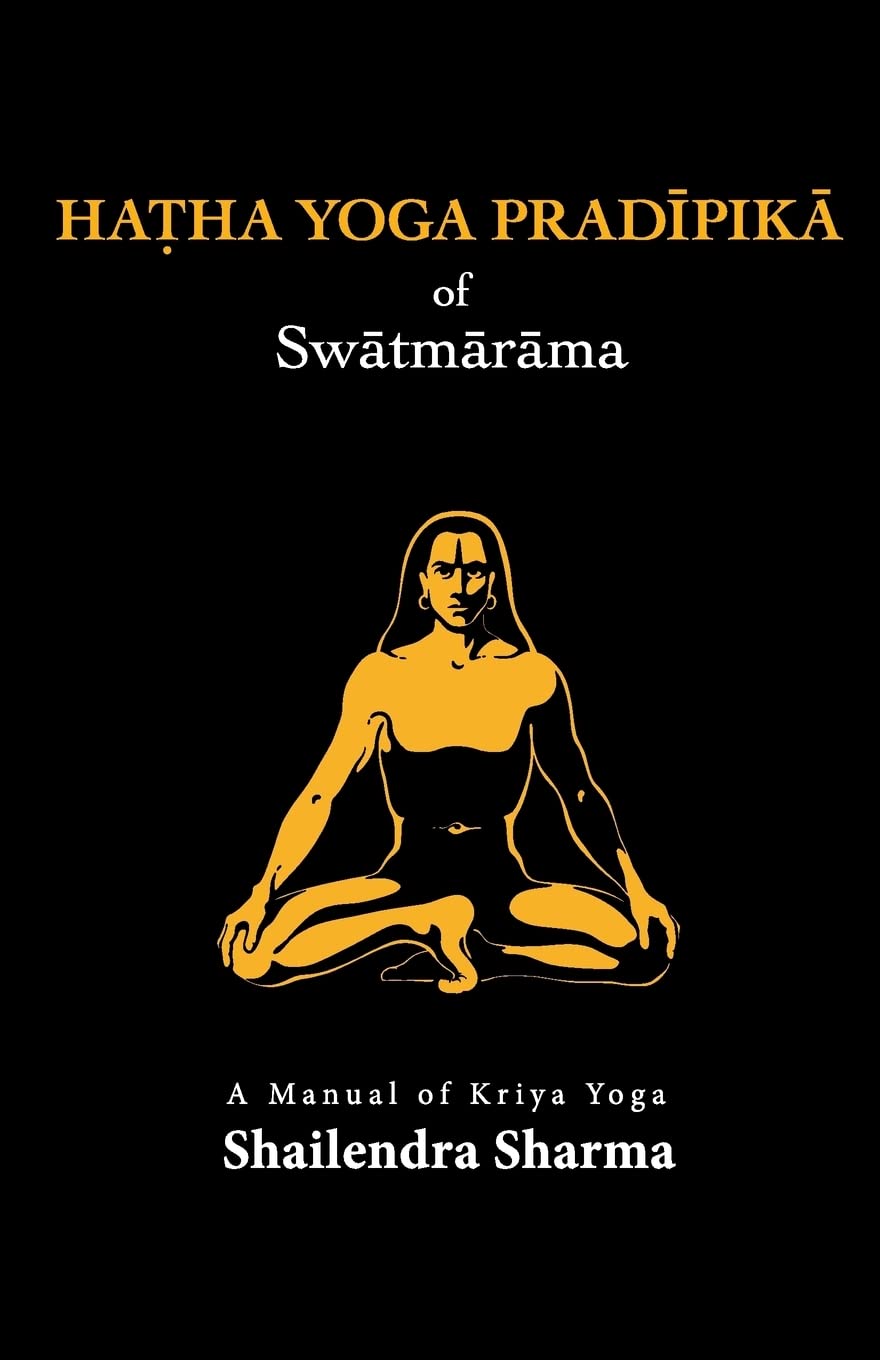 Buy Hatha Yoga Pradipika (English, Paperback, Shailendra Sharma) Online at Best Price - GlowMirror