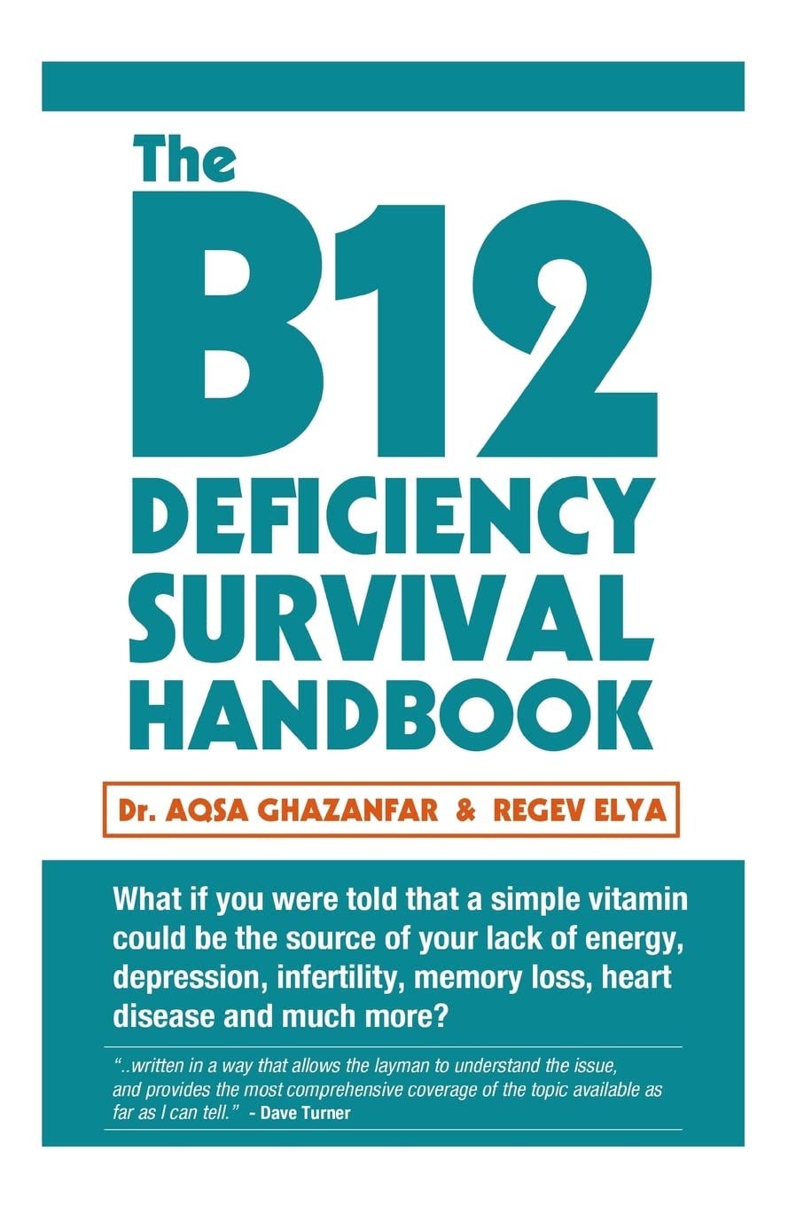 Buy The B12 Deficiency Survival Handbook: Fix Your Vitamin B12 Deficiency Before Any Permanent Nerve and Brain Damage (English, Paperback, Aqsa Ghazanf... Online at Best Price - GlowMirror