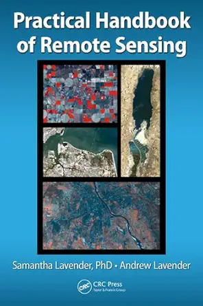 Buy Practical Handbook of Remote Sensing (English, Hardcover, Samantha Lavender, Andrew Lavender) Online at Best Price - GlowMirror
