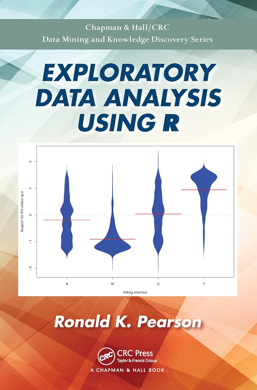 Exploratory Data Analysis Using R (English, Paperback, Ronald K. Pearson) - Image 1 - GlowMirror