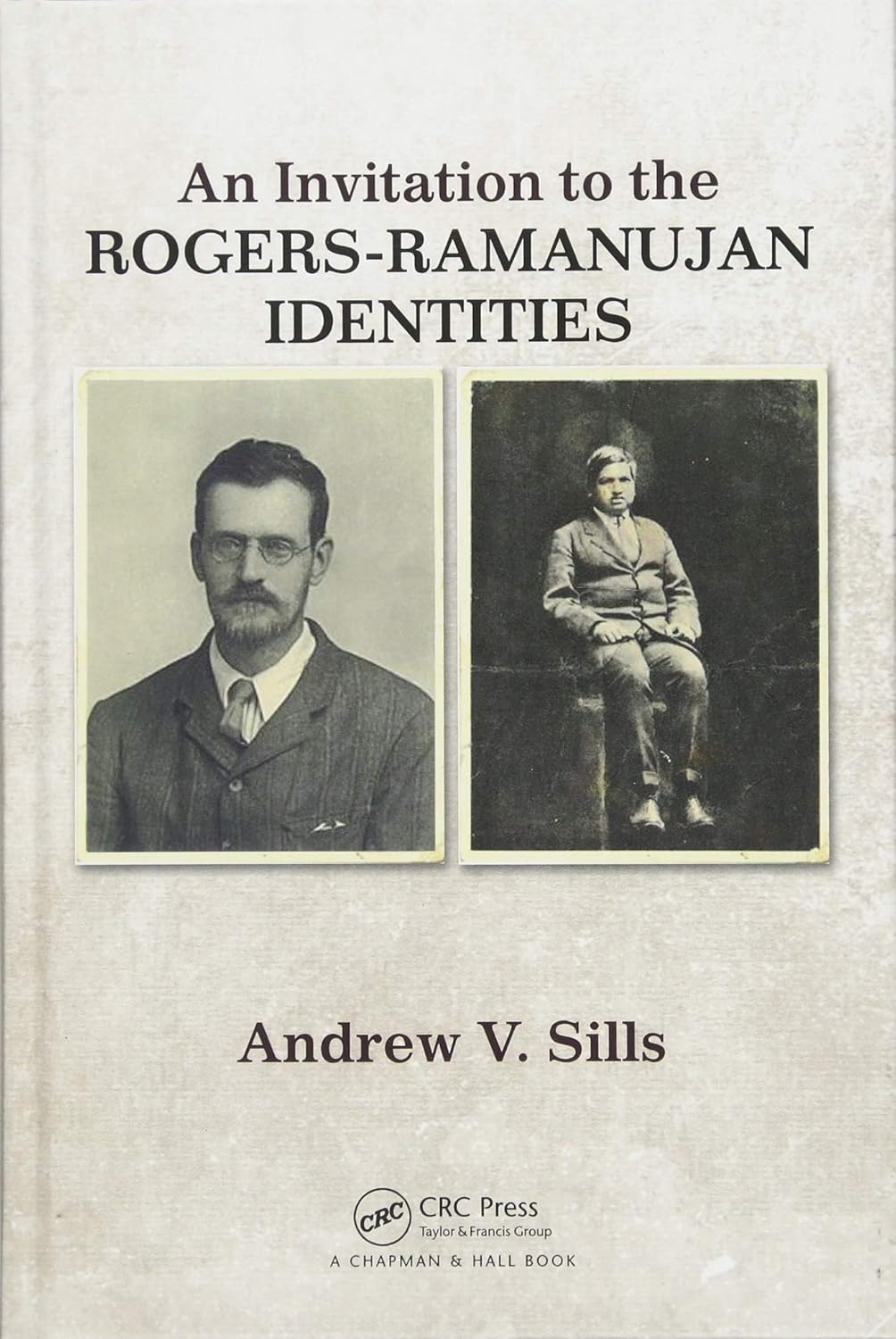 Buy An Invitation to the Rogers-Ramanujan Identities (English, Paperback, Andrew V. Sills) Online at Best Price - GlowMirror