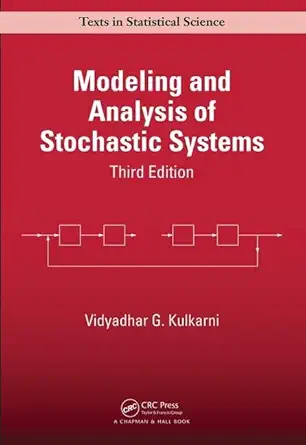 Modeling and Analysis of Stochastic Systems (Chapman & Hall/CRC Texts in Statistical Science) (English, Paperback, Vidyadhar G. Kulkarni) - Image 1 - GlowMirror