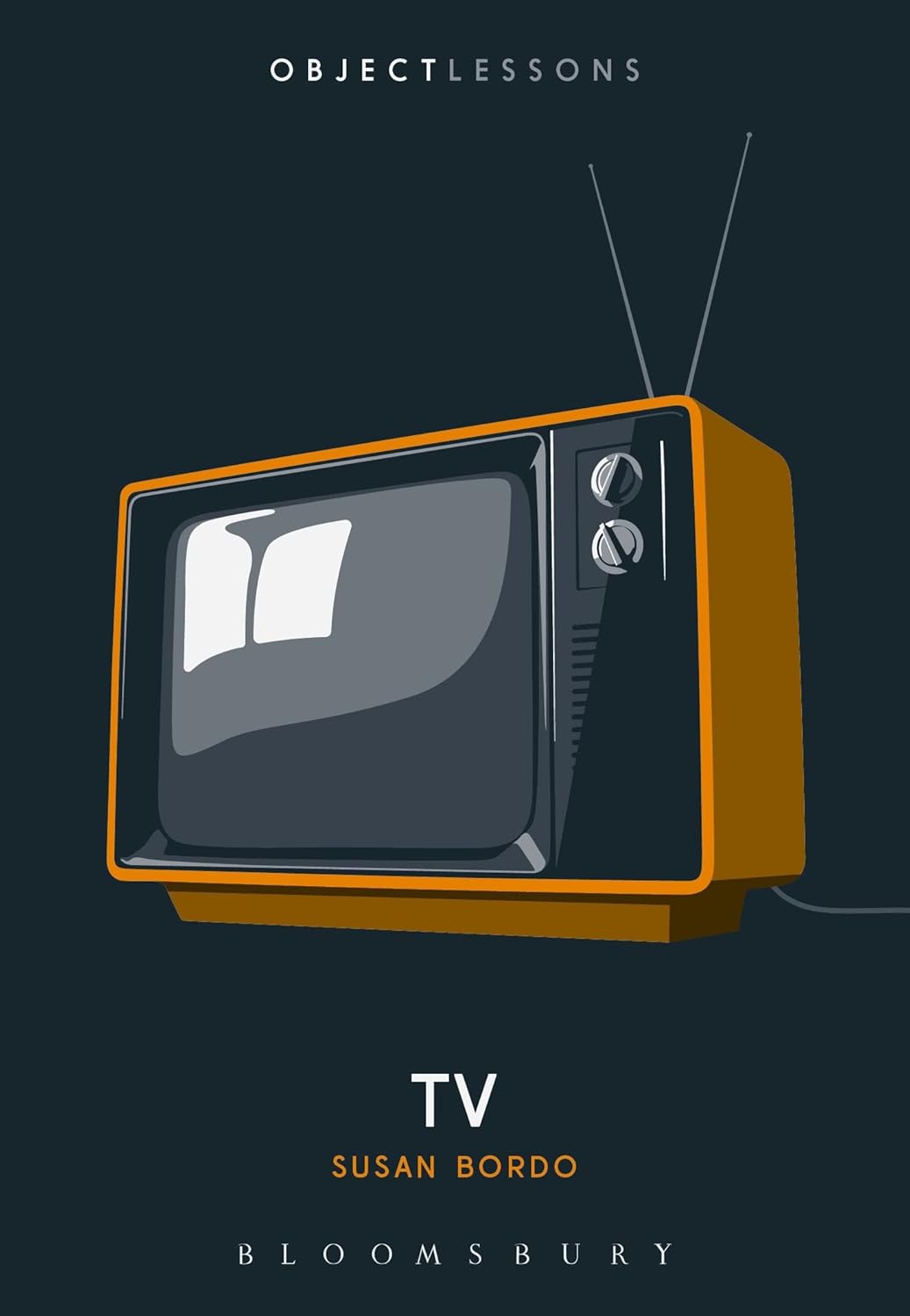 Buy TV (Object Lessons) (English, Paperback, Professor or Dr. Susan Bordo) Online at Best Price - GlowMirror