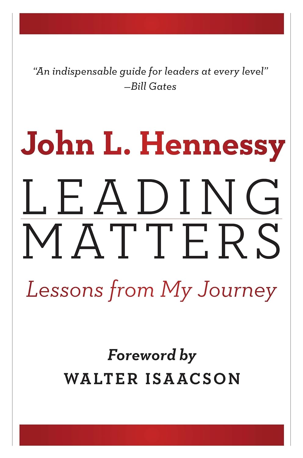 Buy Leading Matters: Lessons from My Journey (English, Paperback, John L. Hennessy, Walter Isaacson) Online at Best Price - GlowMirror