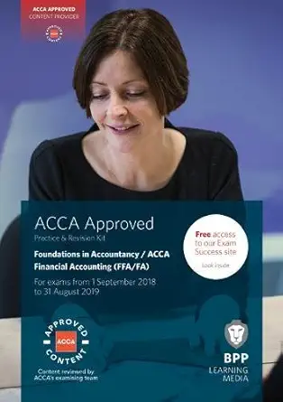 Buy FIA Foundations of Financial Accounting FFA (ACCA F3): Practice and Revision Kit (English, Paperback, BPP Learning Media) Online at Best Price - GlowMirror