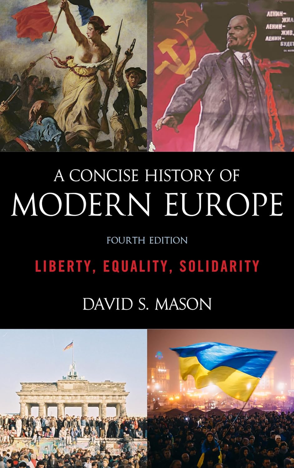 Buy A Concise History of Modern Europe: Liberty, Equality, Solidarity (English, Hardcover, David S. Mason) Online at Best Price - GlowMirror