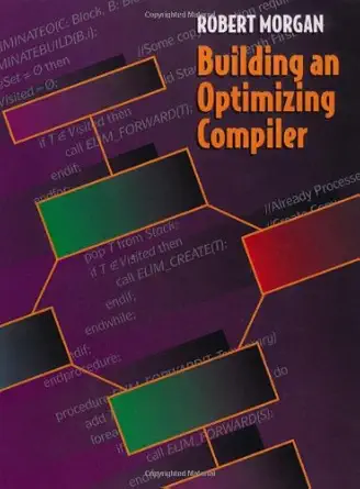 Buy Building an Optimizing Compiler (English, Paperback, Bob Morgan) Online at Best Price - GlowMirror