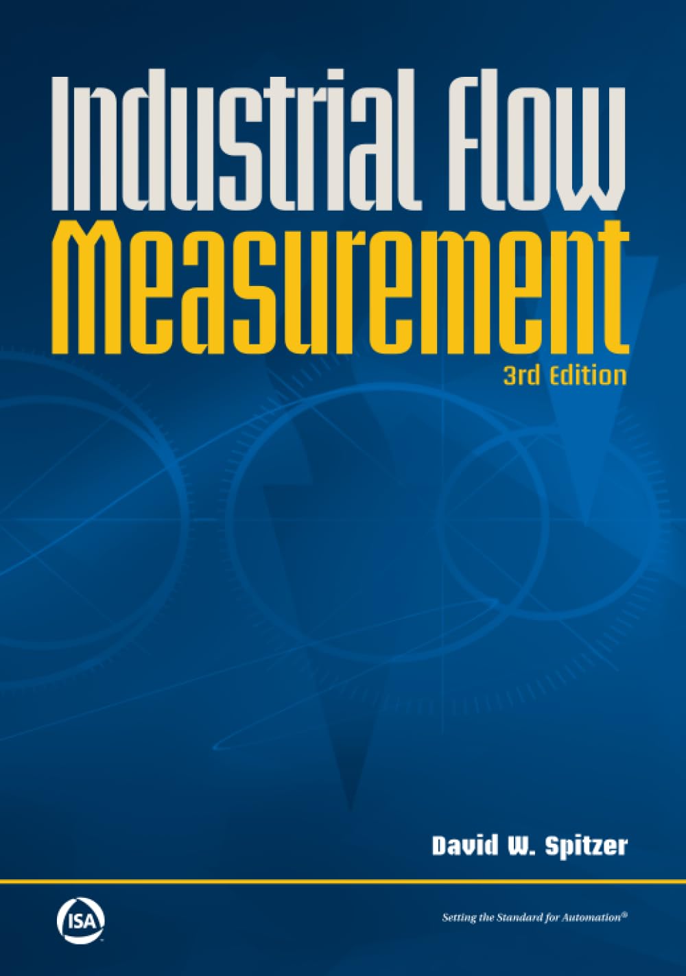 Buy Industrial Flow Measurement (English, Hardcover, David W. Spitzer) Online at Best Price - GlowMirror