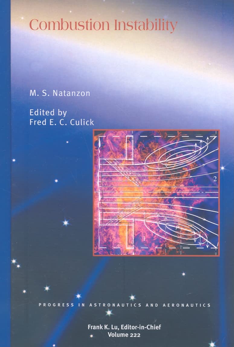 Buy Combustion Instability: 222 (Progress in Astronautics & Aeronautics) (English, Hardcover, M.S. Natanzon) Online at Best Price - GlowMirror