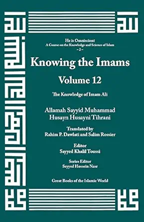 Buy Knowing the Imams (English, Paperback, Allamah Tihrani) Online at Best Price - GlowMirror