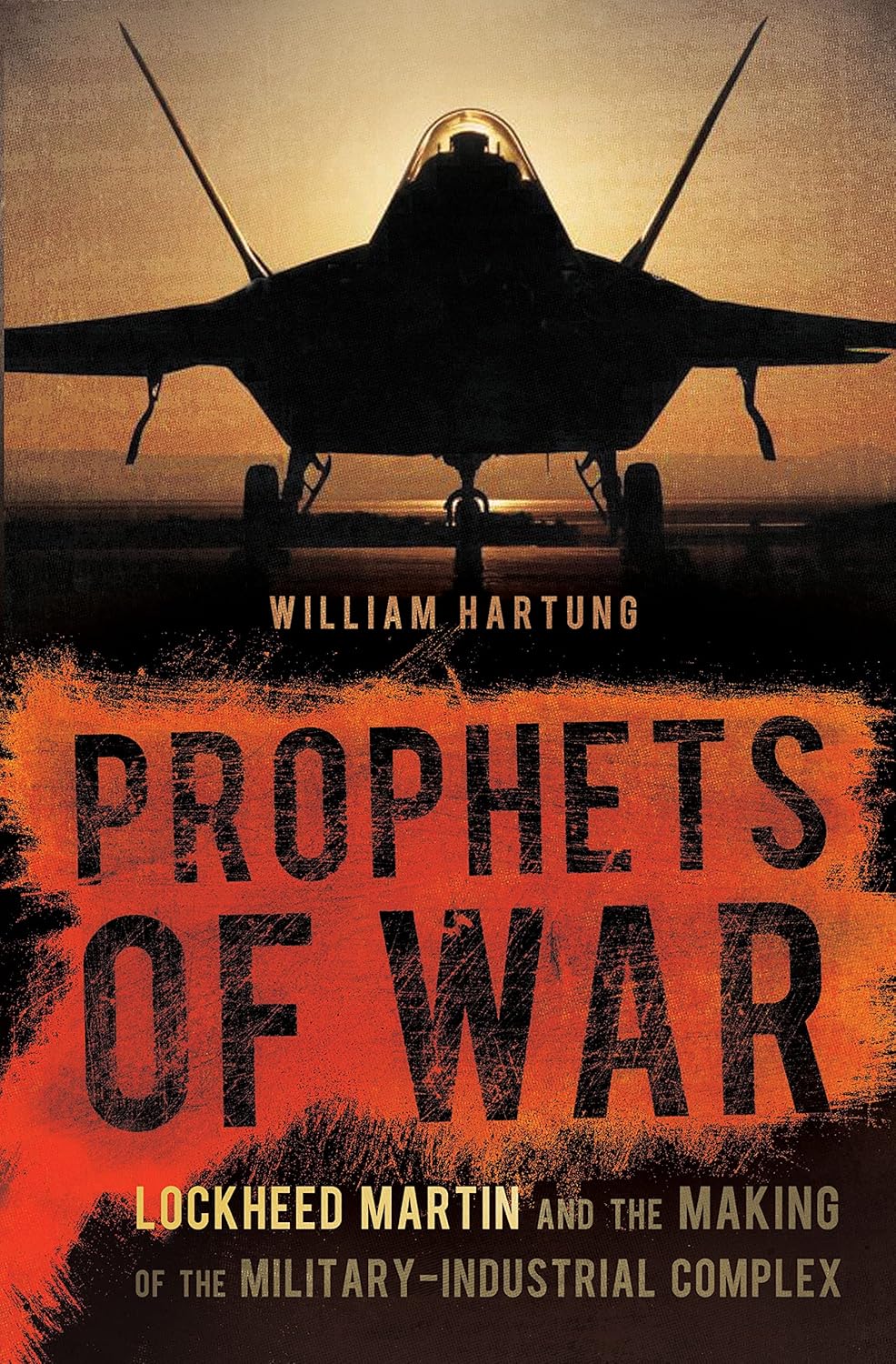 Buy Prophets of War: Lockheed Martin and the Making of the Military-Industrial Complex (English, Paperback, William D. Hartung) Online at Best Price - GlowMirror