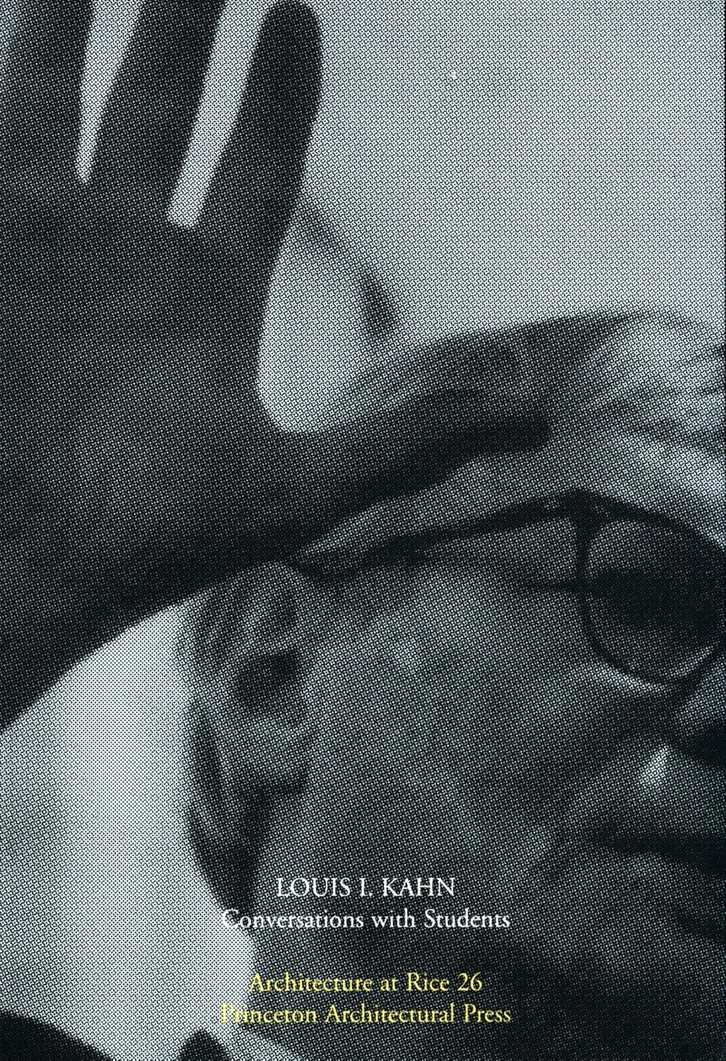 Buy Louis Kahn: Conversations With Students (English, Paperback, Louis I. Kahn) Online at Best Price - GlowMirror
