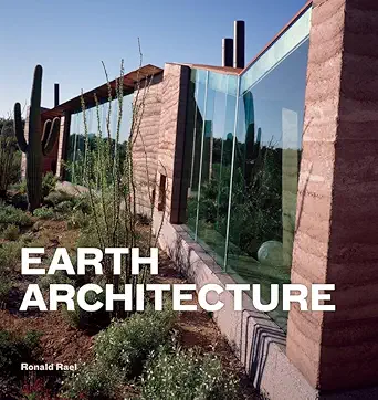 Buy Earth Architecture (English, Paperback, Ronald Rael) Online at Best Price - GlowMirror