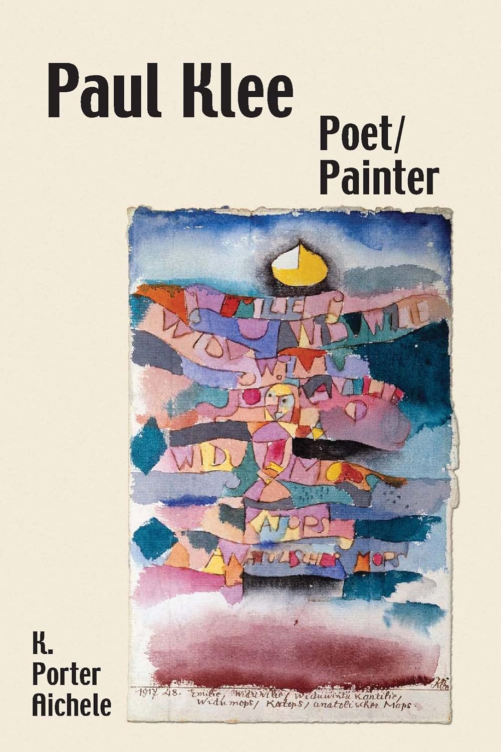 Buy Paul Klee, Poet/Painter: 38 (Studies in German Literature Linguistics and Culture) (English, Hardcover, K. Porter Aichele) Online at Best Price - GlowMirror