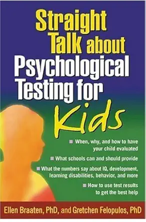 Buy Straight Talk about Psychological Testing for Kids (English, Hardcover, Ellen Braaten, Gretchen Felopulos) Online at Best Price - GlowMirror