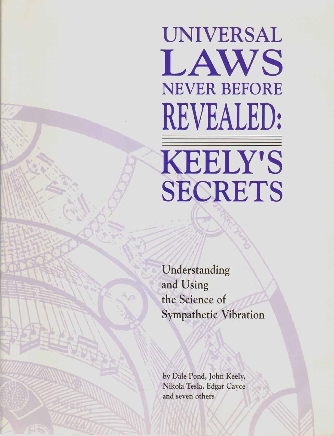 Buy Universal Laws Never before Revealed: Keely's Secrets (English, Paperback, Cayce Edgar, Tesla Nikola, Pond Dale) Online at Best Price - GlowMirror