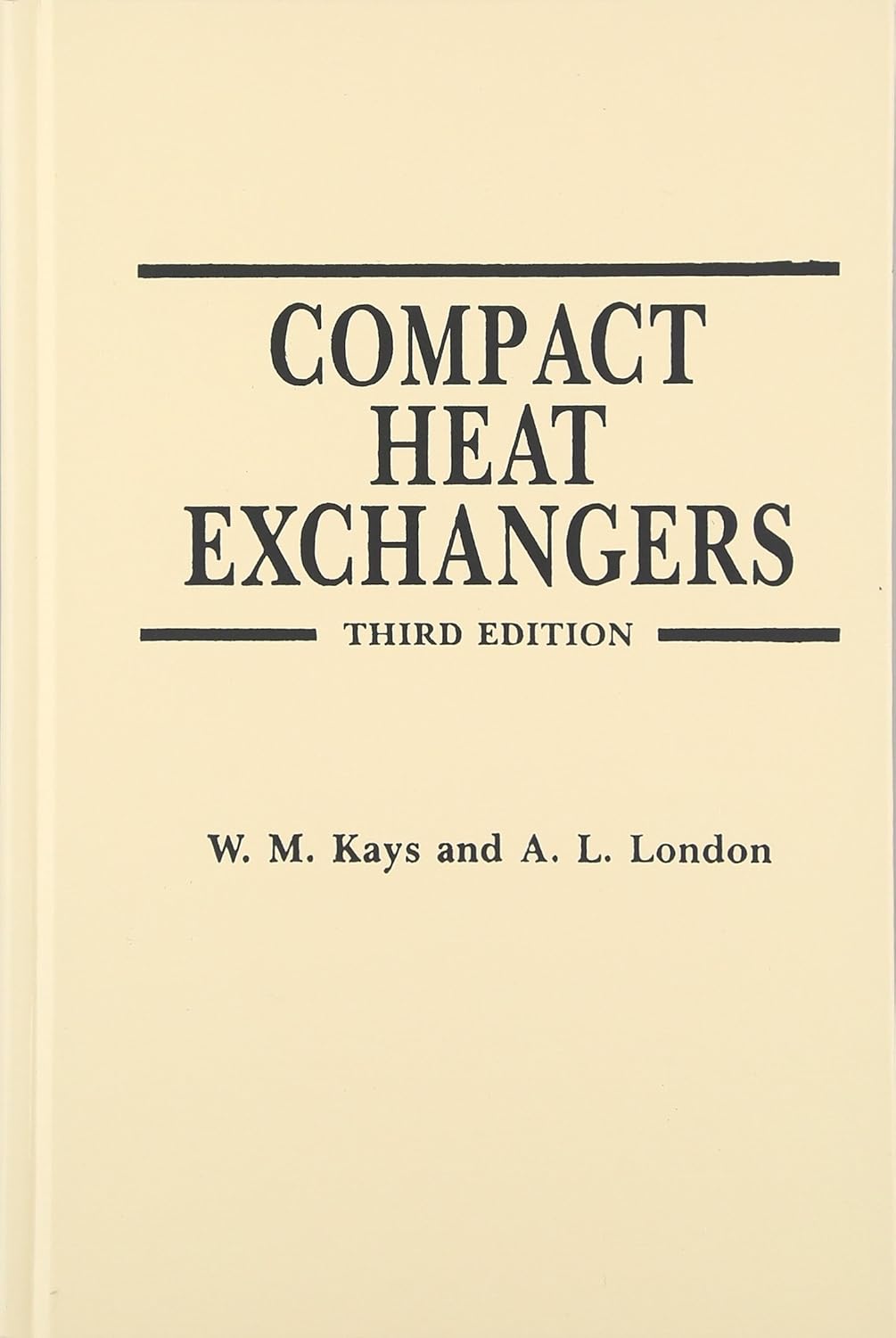Buy Compact Heat Exchangers (English, Hardcover, W.M. Kays, A.L. London) Online at Best Price - GlowMirror