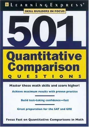 Buy 501 Quantitative Comparison Questions (Skill Builder in Focus) (English, Paperback, LearningExpress) Online at Best Price - GlowMirror