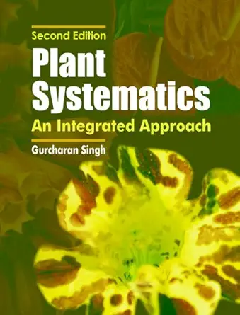 Buy Plant Systematics: An Integrated Approach (English, Paperback, Gurcharan Singh) Online at Best Price - GlowMirror