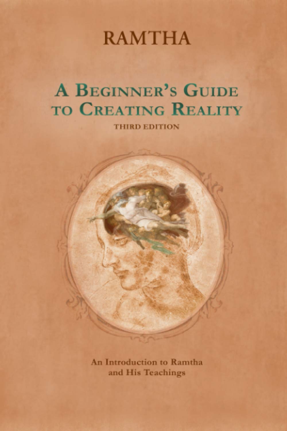 Buy Ramtha, a Beginner's Guide to Creating Reality: An Introduction to Ramtha and His Teaching: An Introduction to Ramtha and His Teachings Third Editi... Online at Best Price - GlowMirror