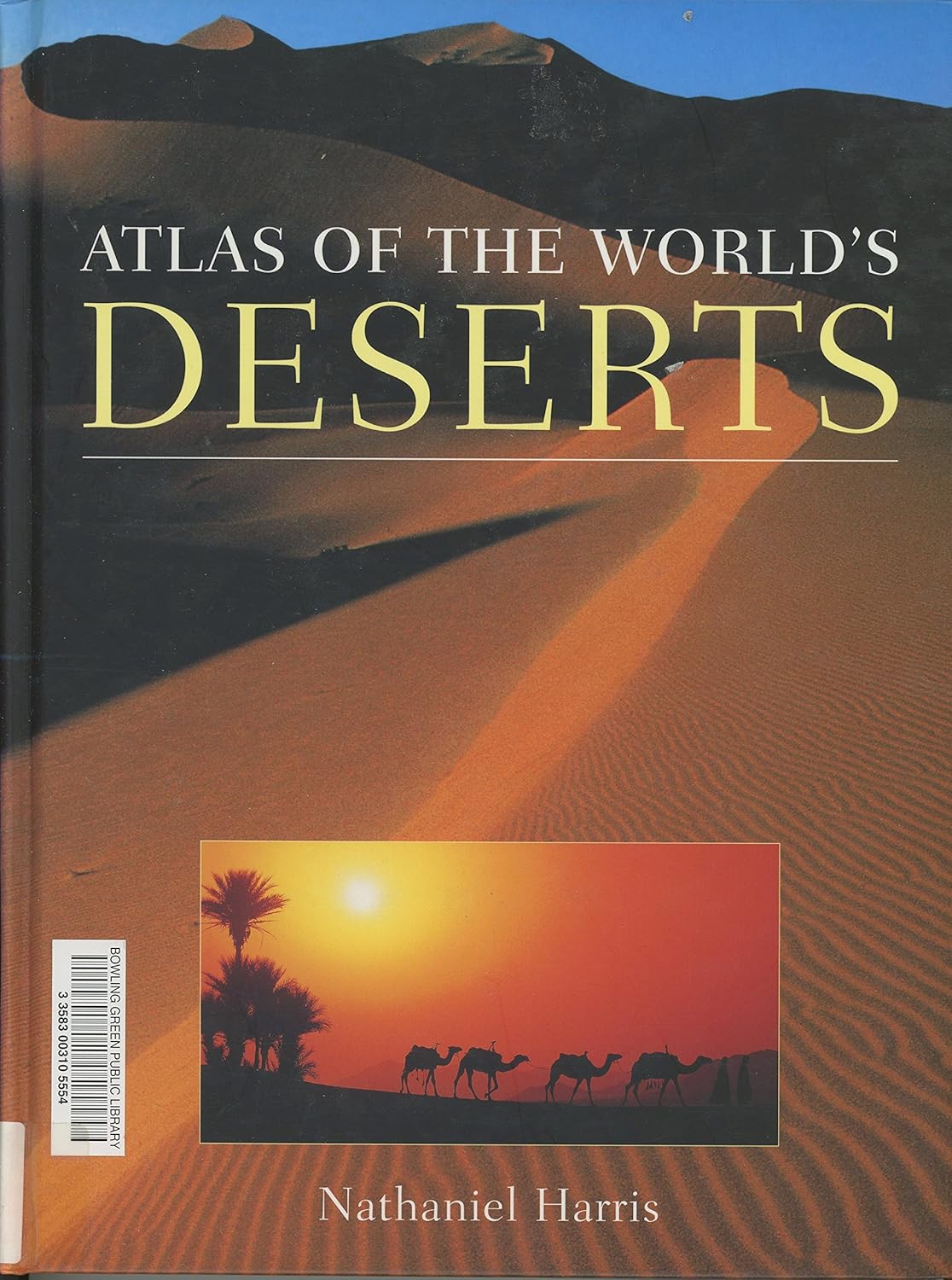 Buy Atlas OF THE Worlds Deserts (English, Paperback, Harris N.) Online at Best Price - GlowMirror
