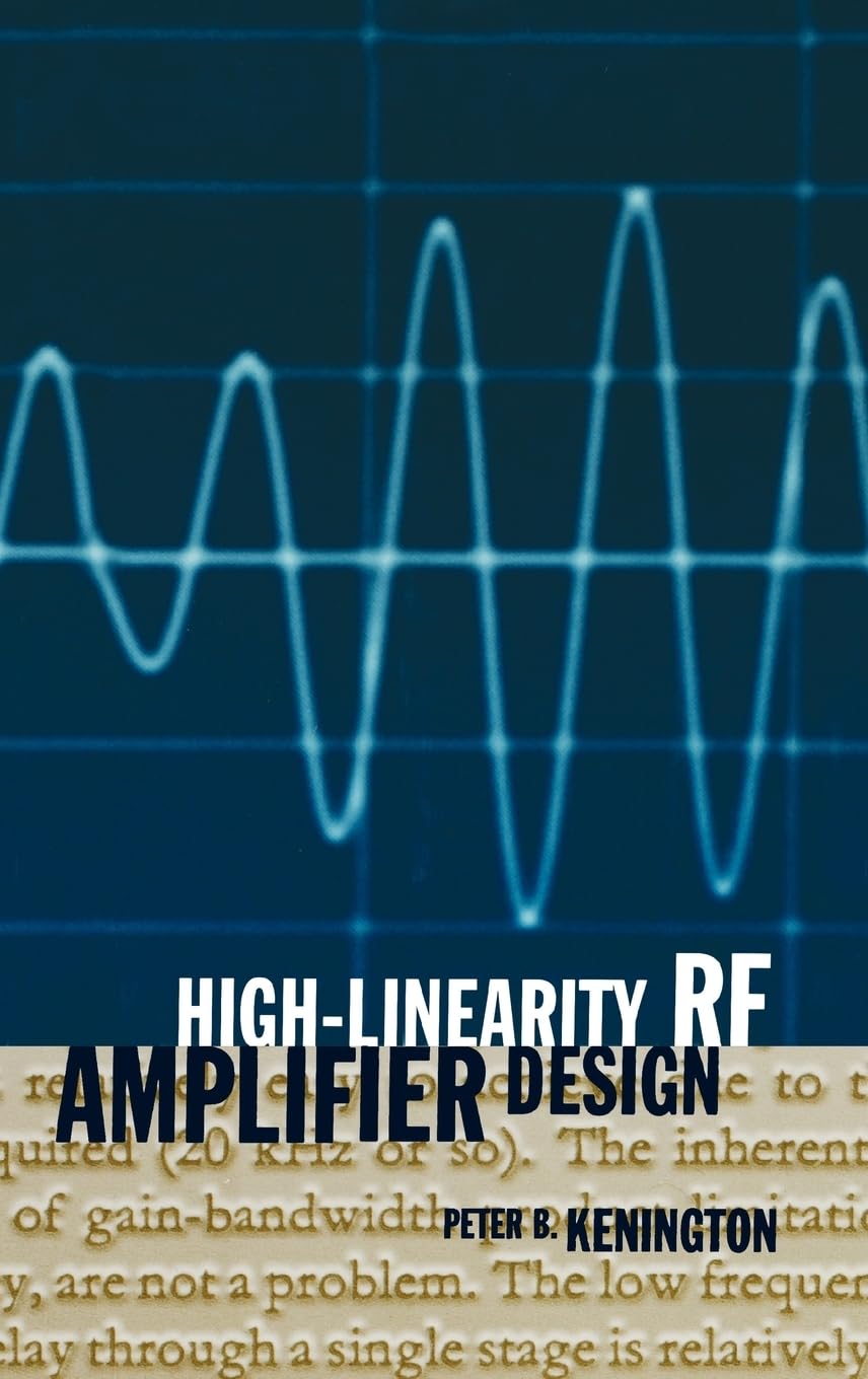 Buy High-linearity RF Amplifier Design (Microwave Library) (English, Paperback, Peter B. Kenington) Online at Best Price - GlowMirror