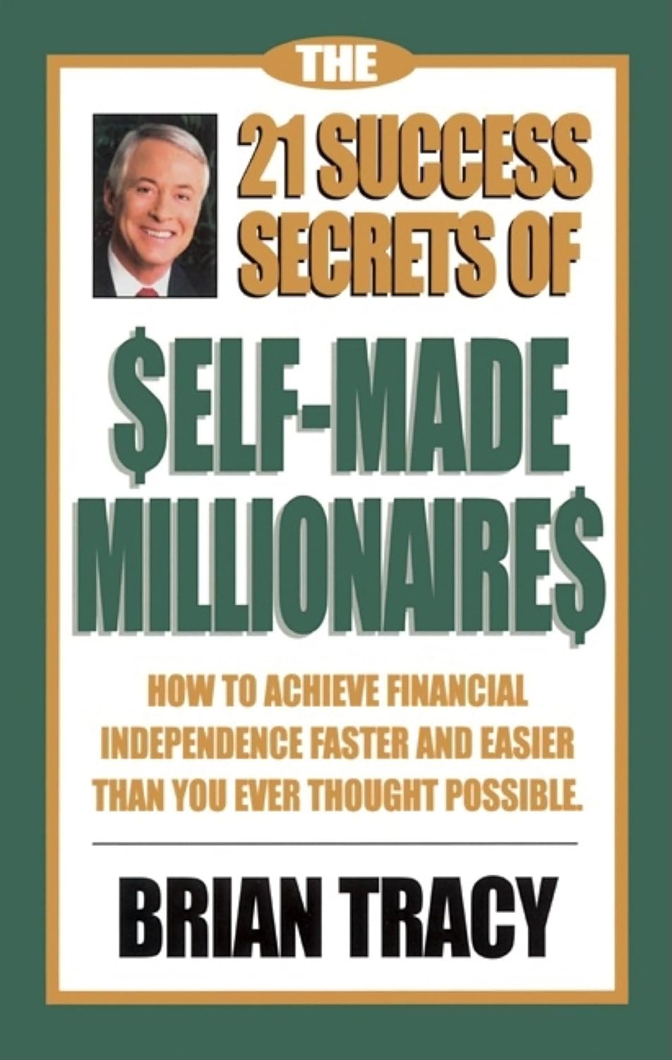Buy The 21 Success Secrets of Self-Made Millionaires: How to Achieve Financial Independence Faster and Easier Than You Ever Thought Possible (English, ... Online at Best Price - GlowMirror