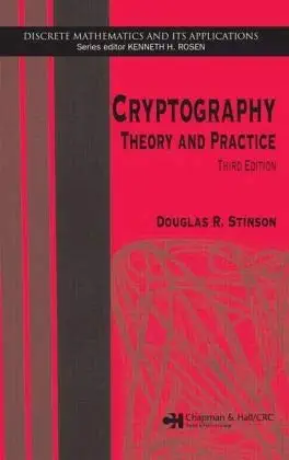 Buy Cryptography: Theory and Practice, Third Edition (Discrete Mathematics and Its Applications) (English, Hardcover, Douglas R. Stinson) Online at Best Price - GlowMirror