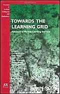 Buy Towards the Learning Grid: Advances in Human Learning Services: v. 127 (Frontiers in Artificial Intelligence and Applications) (English, Hardcover,... Online at Best Price - GlowMirror