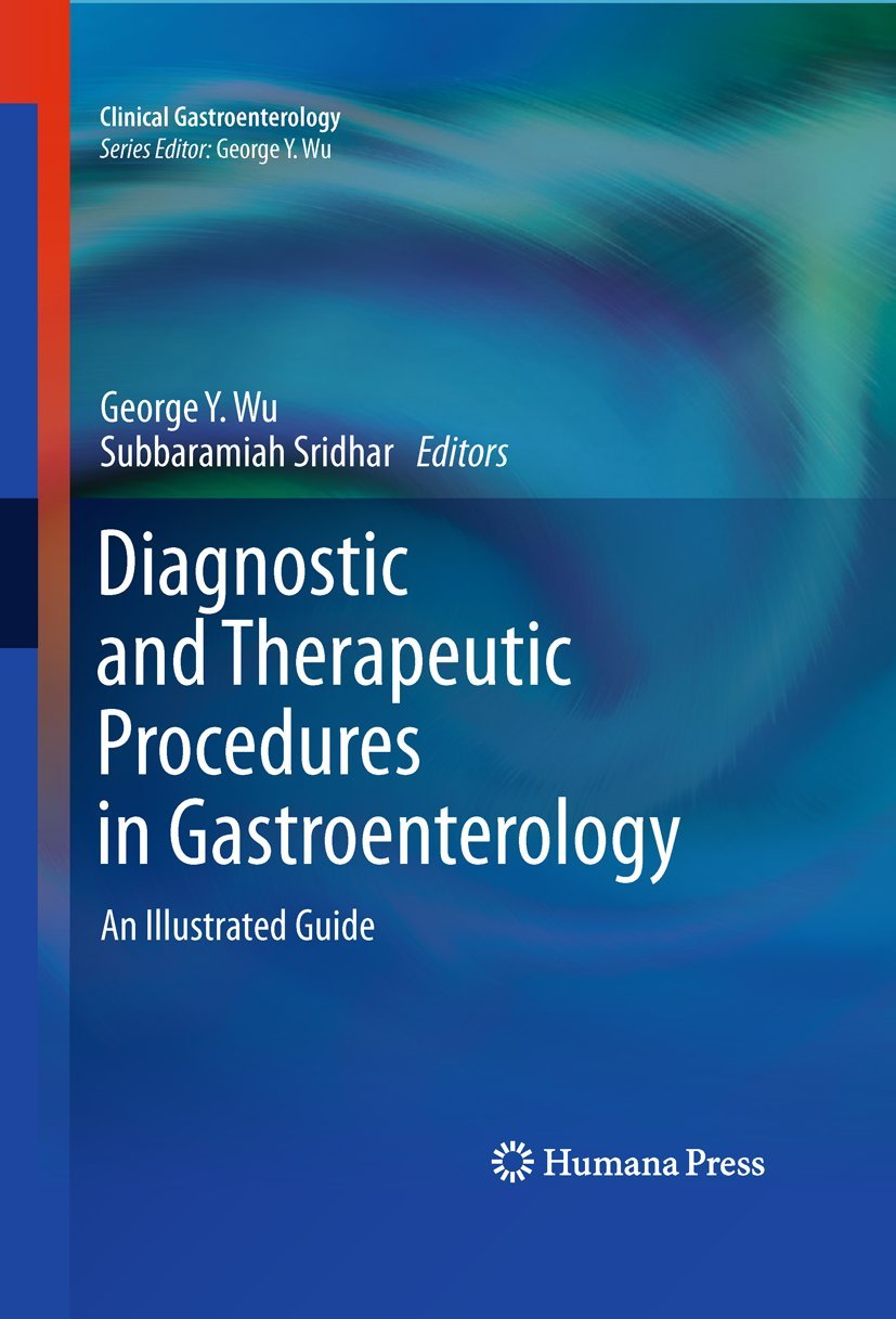 Buy Diagnostic and Therapeutic Procedures in Gastroenterology: An Illustrated Guide (Clinical Gastroenterology) (English, Paperback, George Y. Wu, Subb... Online at Best Price - GlowMirror