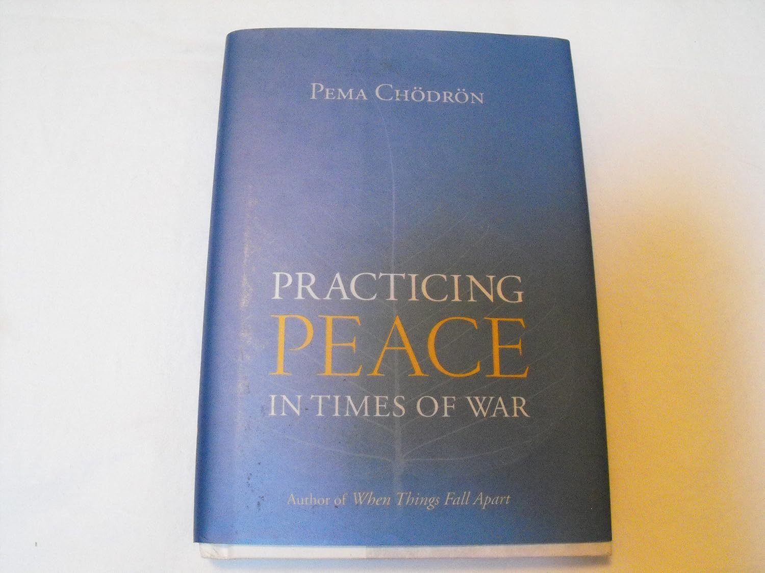 Buy Practicing Peace in Times of War: A Buddhist Perspective (English, Paperback, Pema Chodron) Online at Best Price - GlowMirror