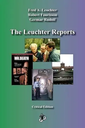 Buy The Leuchter Reports (English, Paperback, Fred A. Leuchter, Robert Faurisson, Rudolf Germar) Online at Best Price - GlowMirror