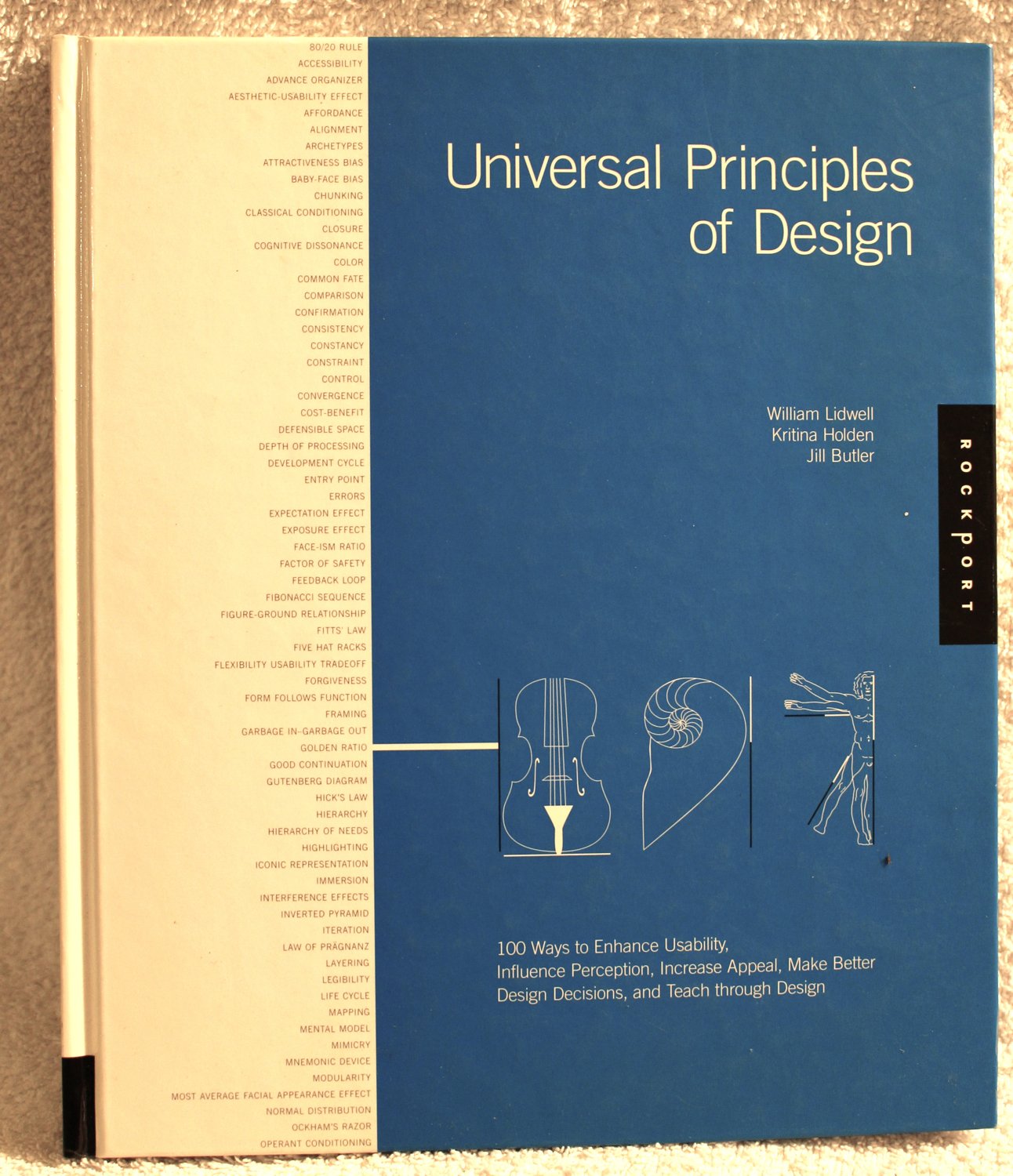 Buy Universal Principles of Design: 100 Ways to Enhance Usability, Influence Perception, Increase Appeal, Make Better Design Decisions, and Teach Throu... Online at Best Price - GlowMirror