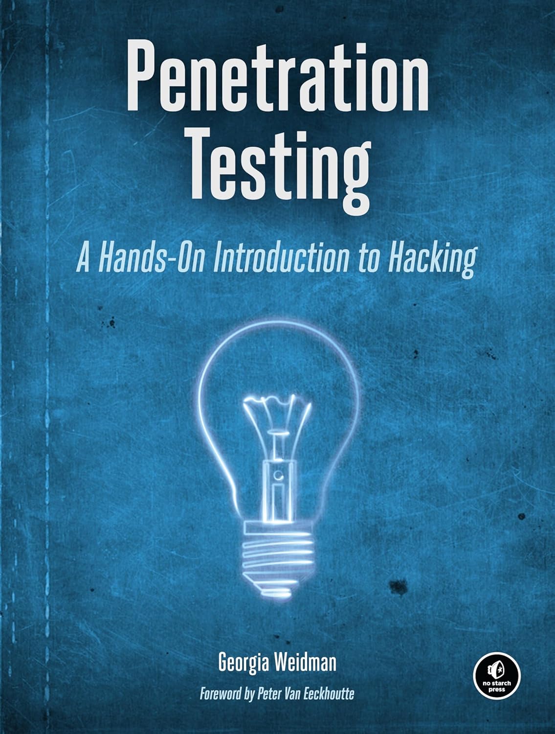 Buy Penetration Testing: A Hands-On Introduction to Hacking (English, Paperback, Georgia Weidman) Online at Best Price - GlowMirror
