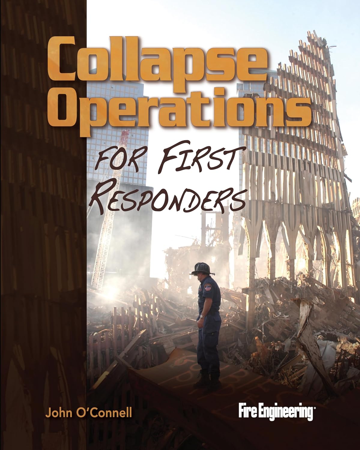 Buy Collapse Operations for First Responders (English, Hardcover, John O'Connell) Online at Best Price - GlowMirror