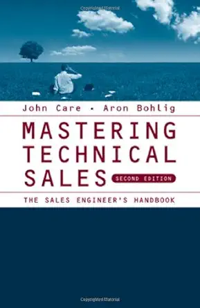 Buy Mastering Technical Sales: The Sales Engineer's Handbook (English, Paperback, John Care B.S, Aron Bohlig) Online at Best Price - GlowMirror