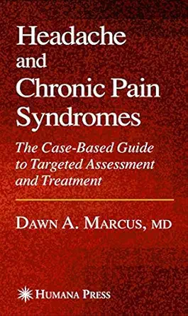 Buy Headache and Chronic Pain Syndromes: The Case-based Guide to Targeted Assessment and Treatment (Current Clinical Practice) (English, Paperback, Daw... Online at Best Price - GlowMirror