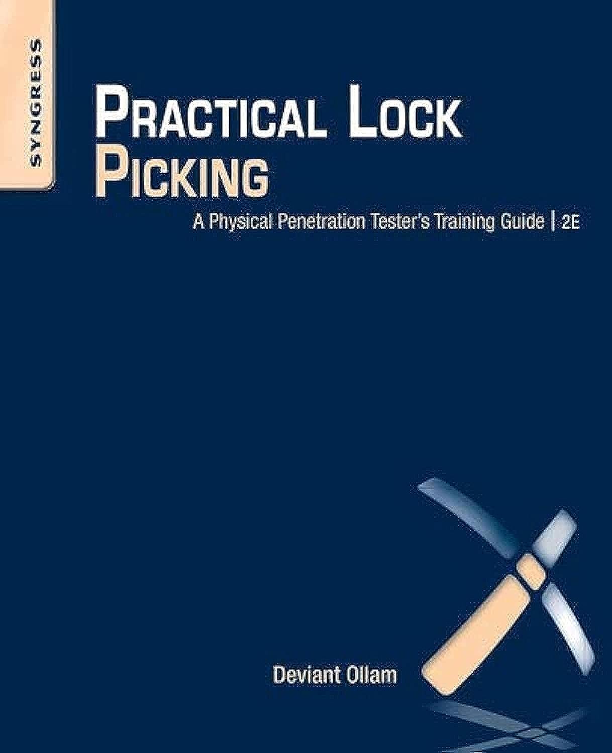 Buy Practical Lock Picking: A Physical Penetration Tester's Training Guide (English, Paperback, Deviant Ollam) Online at Best Price - GlowMirror