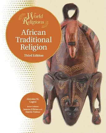 Buy African Traditional Religion (World Religions) (English, Paperback, Aloysius Muzzanganda Lugira) Online at Best Price - GlowMirror