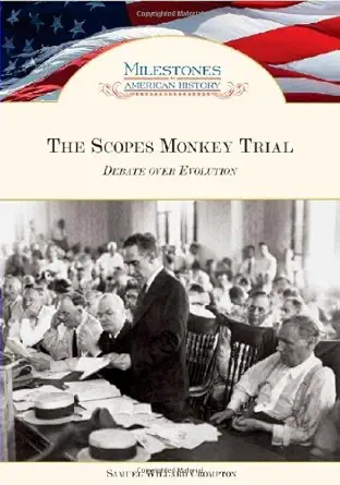 Buy The Scopes Monkey Trial: Debate Over Evolution (Milestones in American History) (English, Paperback, Samuel Willard Crompton) Online at Best Price - GlowMirror