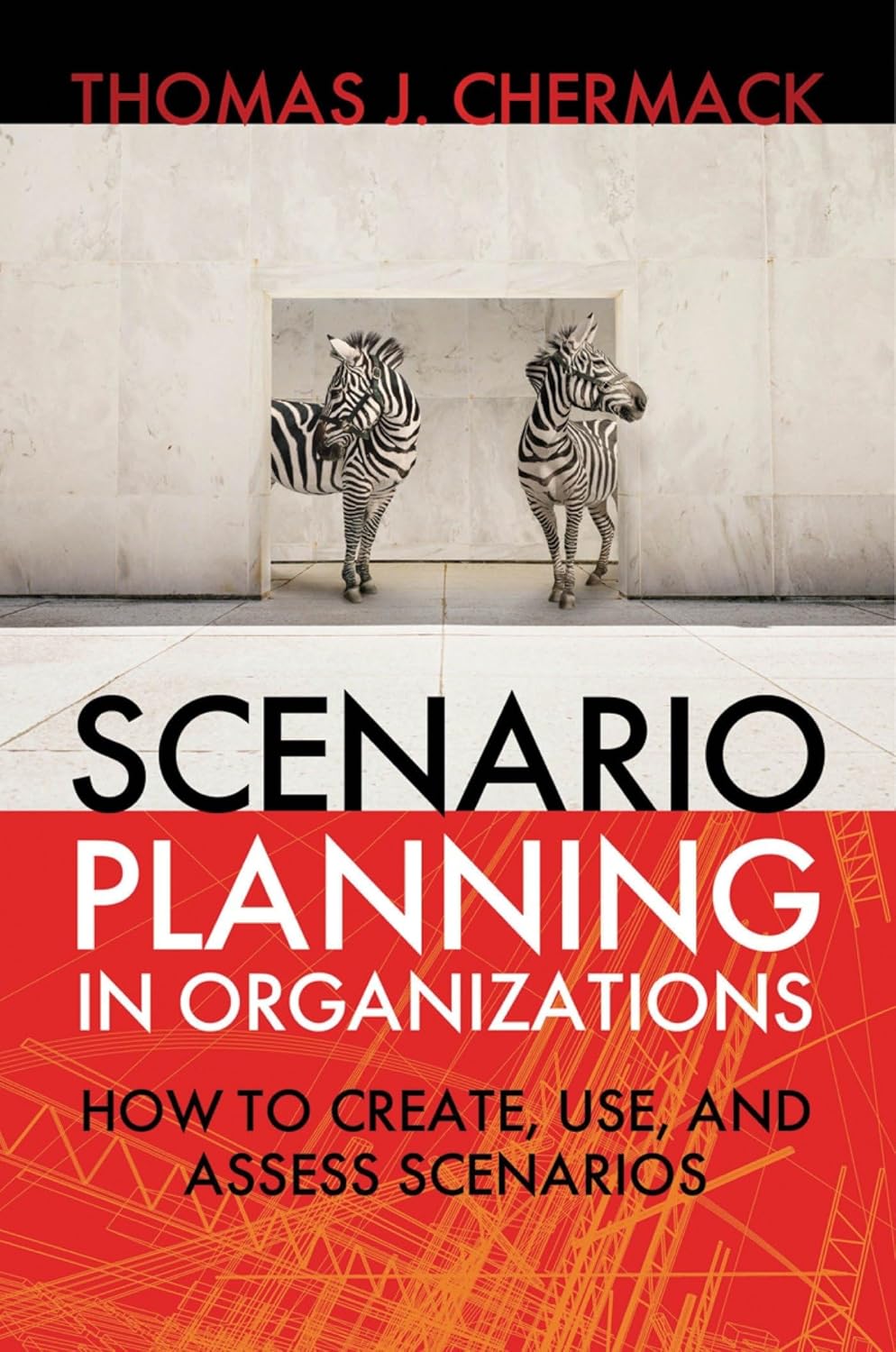 Buy Scenario Planning in Organizations: How to Create, Use, and Assess Scenarios: 14 (Organizational Performance) (English, Paperback, Thomas J. Chermack) Online at Best Price - GlowMirror