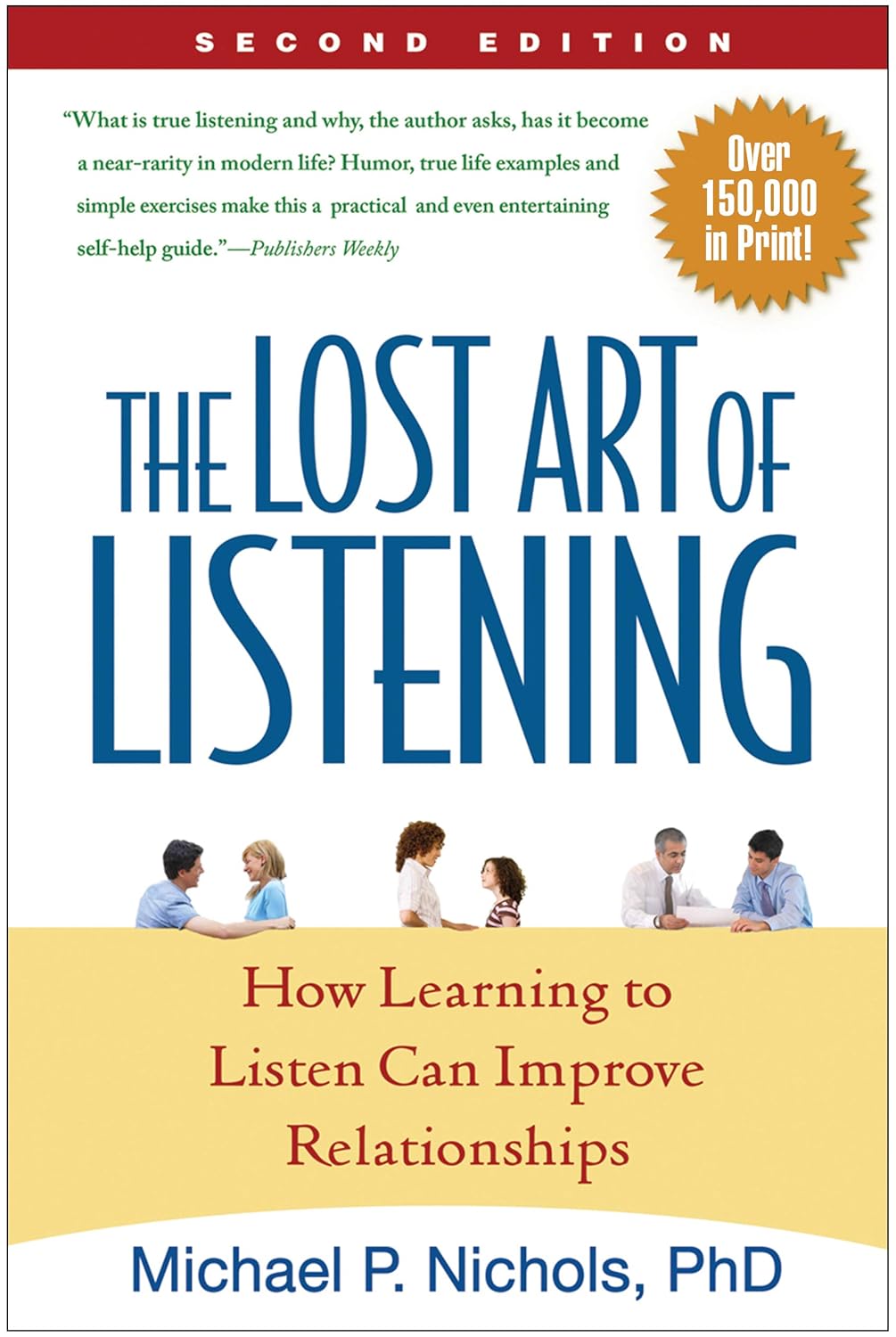 Buy The Lost Art of Listening: How Learning to Listen Can Improve Relationships (English, Audiobook, Michael P. Nichols) Online at Best Price - GlowMirror